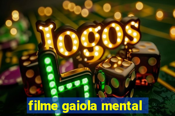 filme gaiola mental